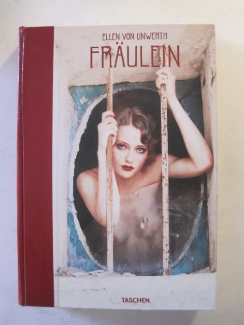 Ellen von Unwerth - Fräulein by Ingrid Sischy (2011)