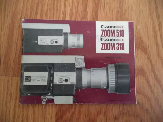 Vintage Original CANON Super 8 Zoom Camera 518 & 318 Instruction Manual English