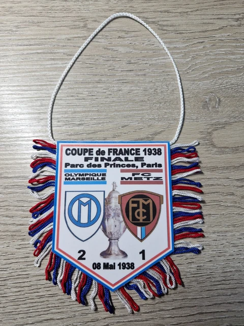 Fanion Finale Coupe De France 1937/1938 Olympique Marseille Vs FC Metz - Fanion Football Vintage