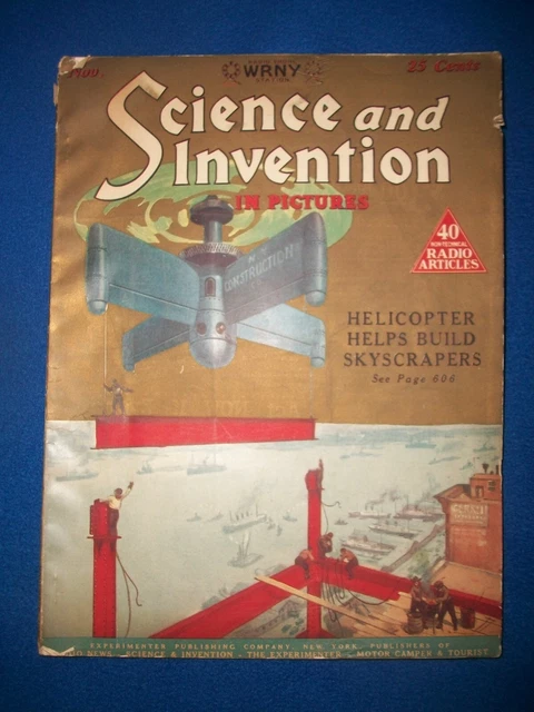 1925 Inventions SCIENCE AND INVENTION Mag Pulp Nov 1925 Gernsback Helicopter Builds ...