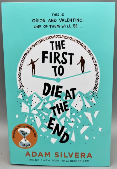 SIGNED - The First to Die at the End By Adam Silvera New 1st Edition PB
