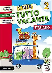 Il mio tutto vacanze. Italiano. Per la Scuola eleme... | Livre | état acceptable