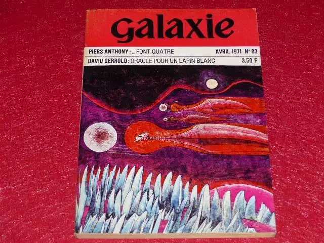 [BIBL.H.& P.-J. OSWALD] REVUE "GALAXIE" # 83 2e Série Avr 1971 David Gerrold