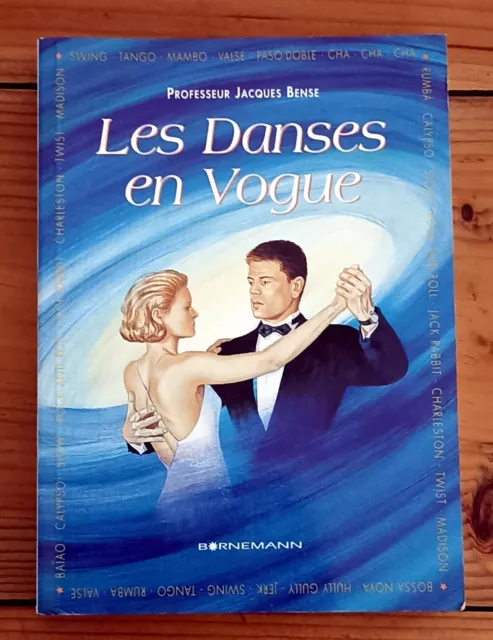Les danses en vogue par le Professeur Jacques Bense (1995)