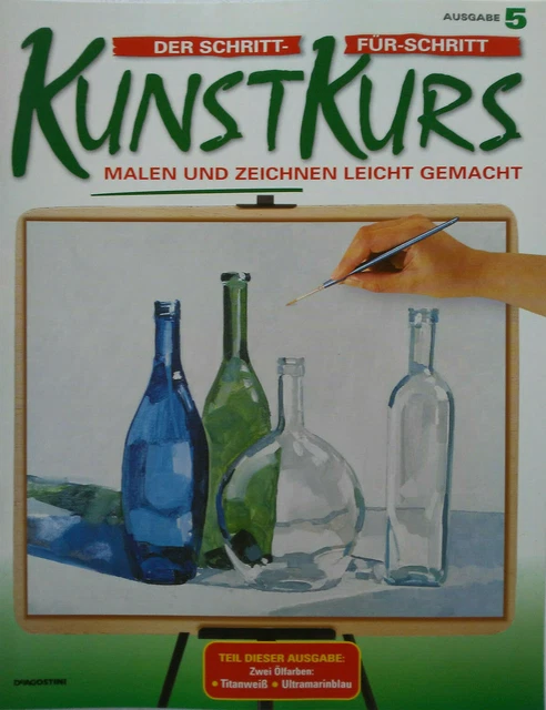 Ausgabe 5, Der Schritt-für-Schritt Kunstkurs, Malen und Zeichnen leicht gemacht