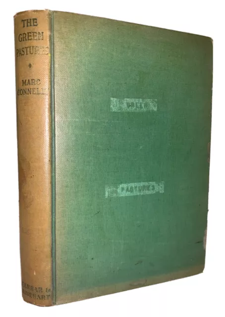 SIGNED & INSCRIBED, 1929, 1st Ed, THE GREEN PASTURES, A FABLE, by MARC CONNELLY