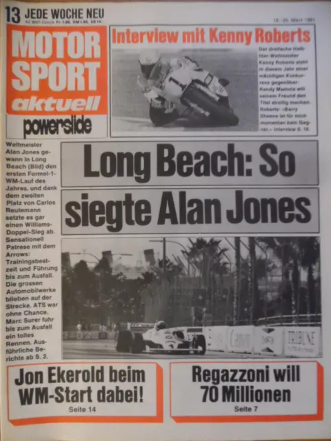 MOTOR SPORT aktuell 13- 1981 USA-GP Long Beach Alan Jones Kenny Roberts Ekerold