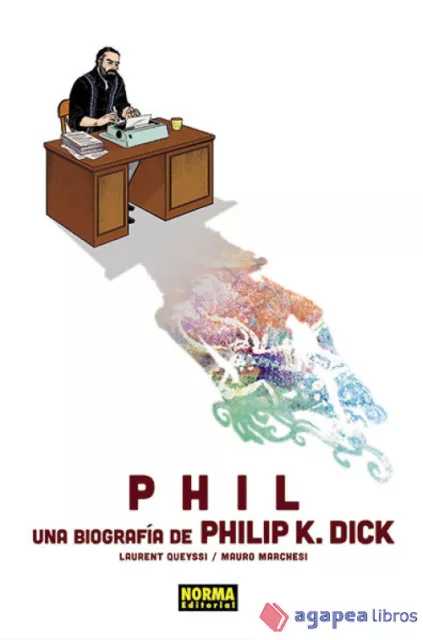 PHIL: UNA BIOGRAFÍA DE PHILIP K. DICK. NUEVO. ENVÍO URGENTE (Agapea)