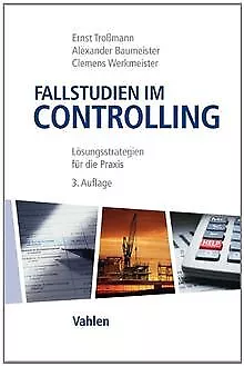 Fallstudien im Controlling: Lösungsstrategien für d... | Buch | Zustand sehr gut