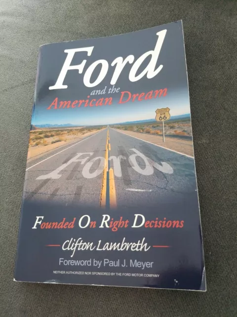 Ford and the American Dream Founded on Right Decisions