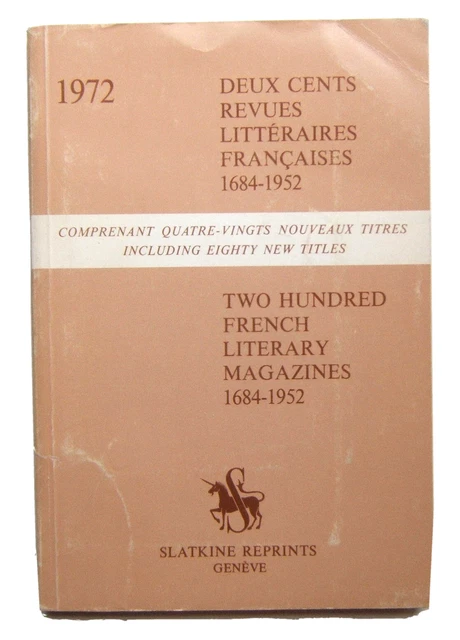 (CATALOGUE) DEUX CENTS revues littéraires françaises 1684-1952. EUR 25 ...