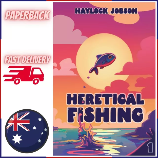 HERETICAL FISHING: A Cozy Guide to Annoying the Cults, Outsmarting the  Fish, and $69.64 - PicClick AU