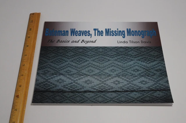 Monografía Bateman Weaves The Missing The Basics and Beyond de Linda Davis