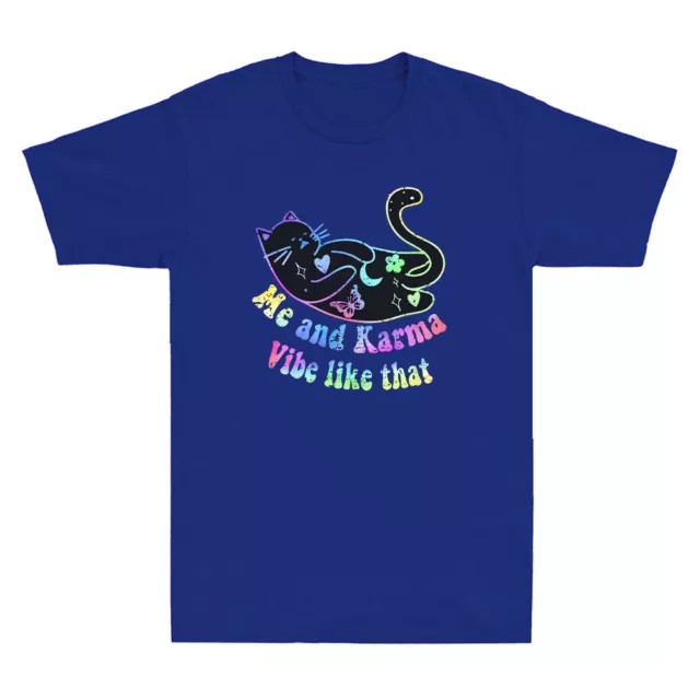Me And Karma Vibe Like That Funny Lazy Cat Meme Quote Gift Vintage Men's T-Shirt
