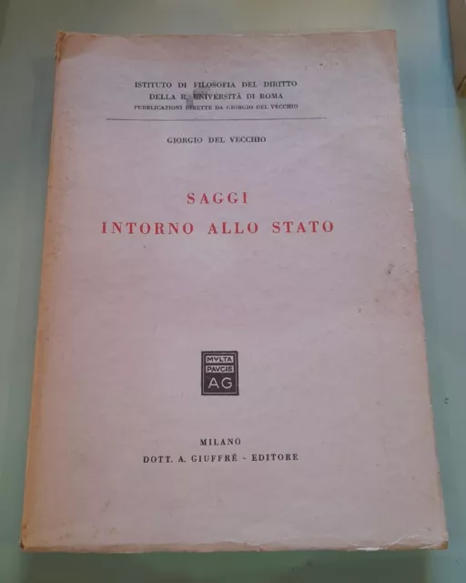G. Del Vecchio, Saggi Intorno allo Stato, Giuffre' 1935 [171]