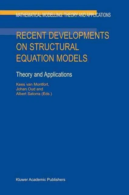RECENT DEVELOPMENTS ON Structural Equation Models: Theory and ...