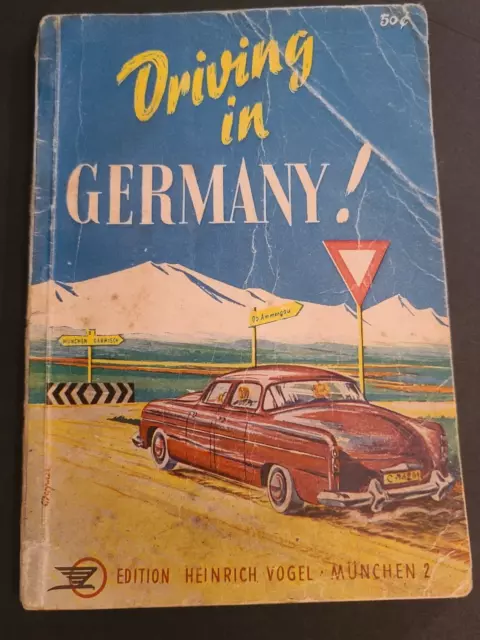 Driving In Germany! A 1940s Driving Guide Edition Vogel Heinrich Vogel Munchen 2