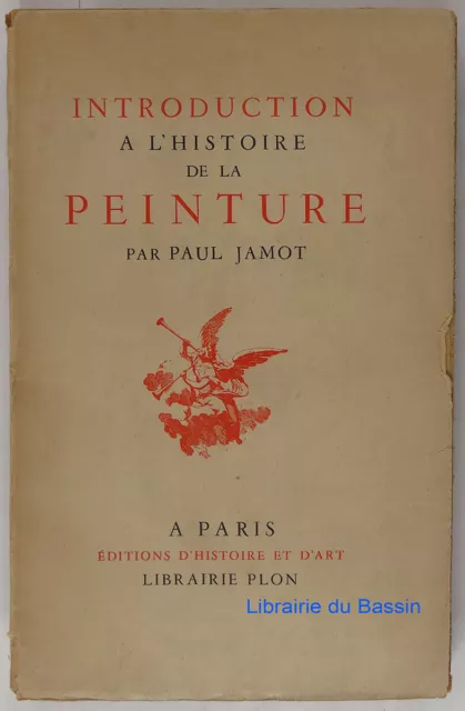 Introduction à l'histoire de la peinture Paul Jamot 1943