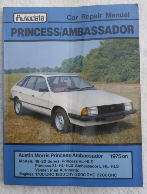 Austin Morris Princess/Ambassador Autodata Car Repair Manual