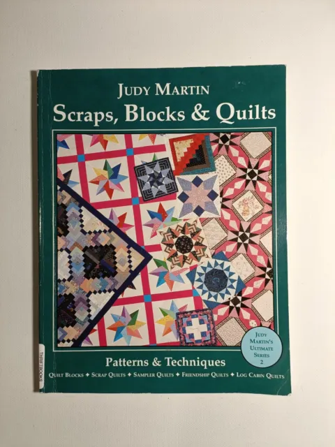 Scraps, Blocks and Quilts by Judy Martin 1990 paperback
