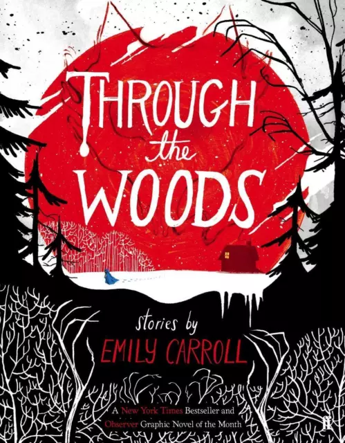 Through the Woods - Emily Carroll -  9780571288656