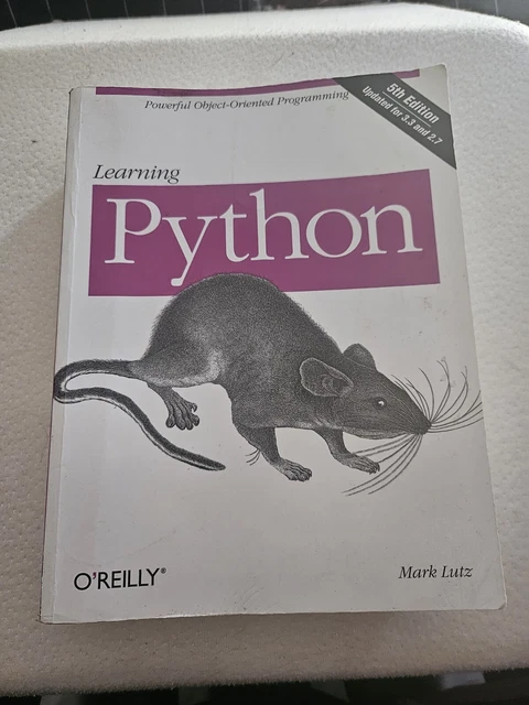 LEARNING PYTHON : Powerful Object-Oriented Programming by Mark Lutz ...