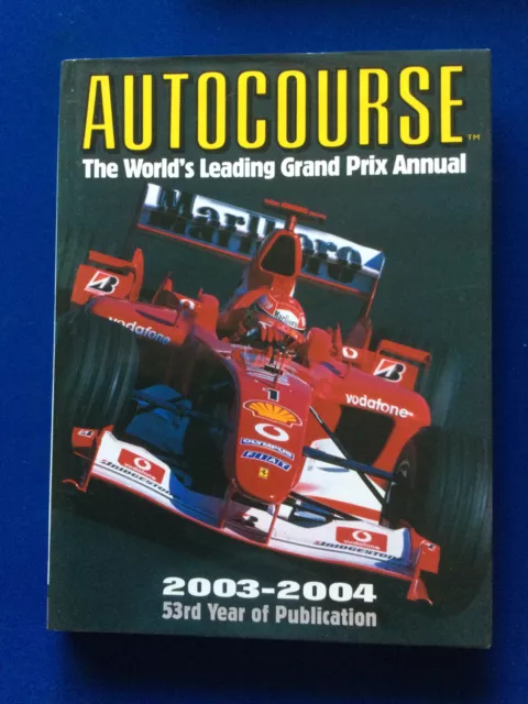 Autocourse F1 Annual 2003 - 2004 Formula One Grand Prix Schumacher Ferrari
