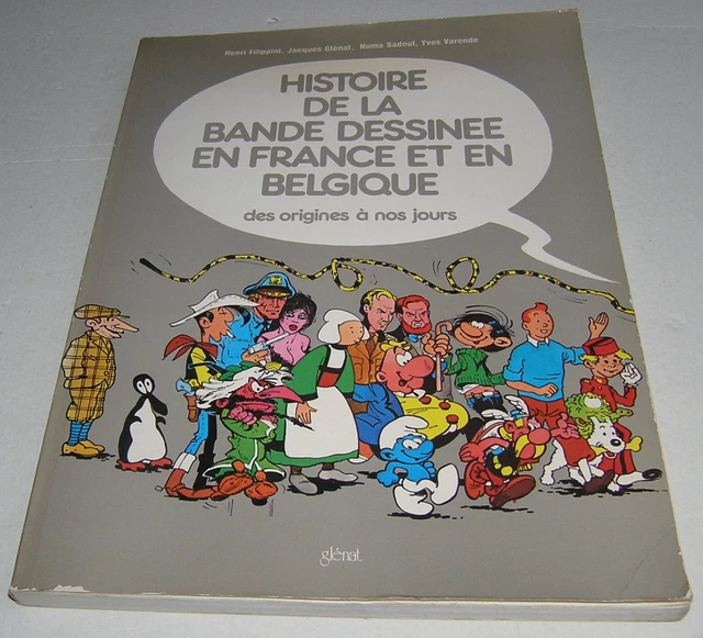 HISTOIRE DE LA Bande Dessinée En France Et En Belgique 1980 EUR 9,00