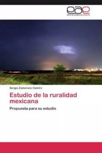 Estudio de la ruralidad mexicana Propuesta para su estudio 1687