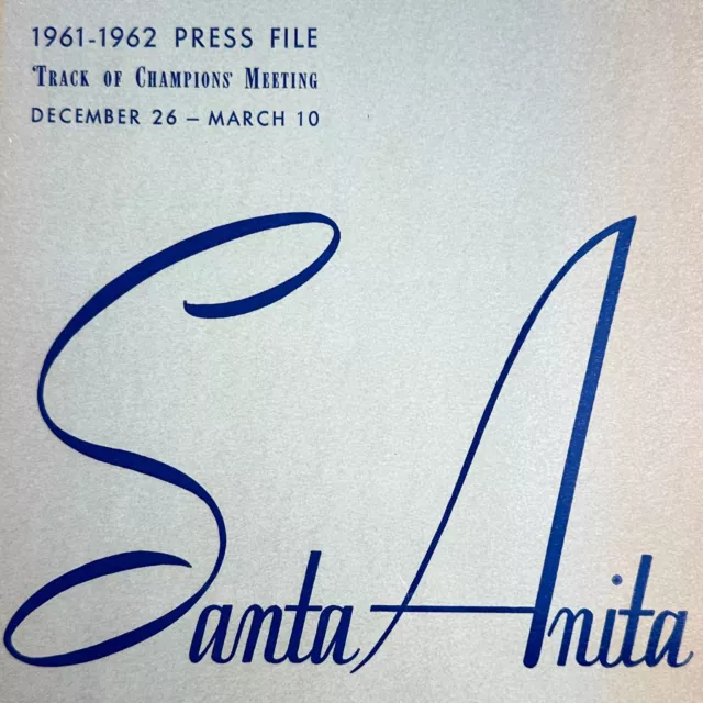 SANTA ANITA PRESS FILE 1961-1962 SEASON Los Angeles Turf Club Horse Racing