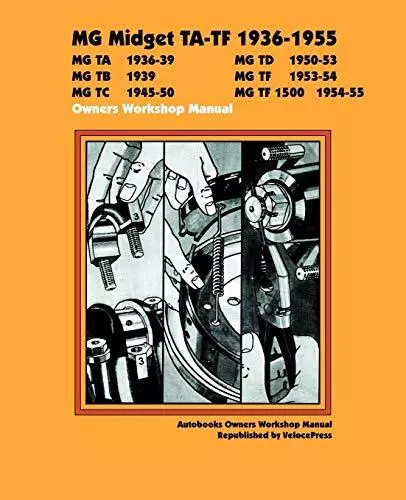 Autobooks MG Midget TA-TF 1936-1955 Owner's Workshop Manual (Paperback)