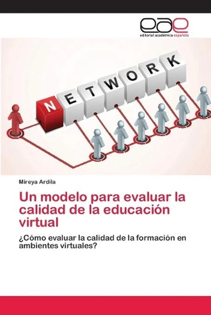 UN MODELO PARA evaluar la calidad de la educacin virtual by Mireya ...