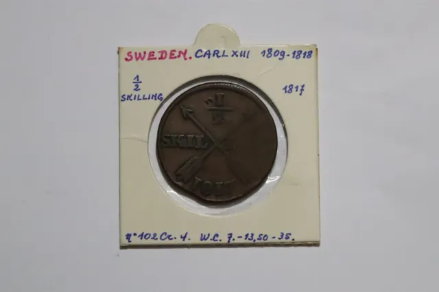 🧭 🇸🇪 Sweden 1/2 Skilling 1817 B53 Cm8-4