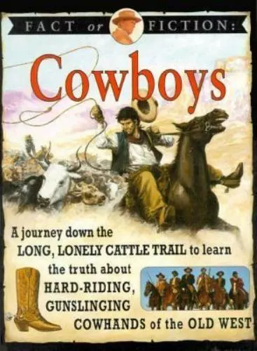 Fact or Fiction: Cowboys by Ross, Stewart; Stewart Ross