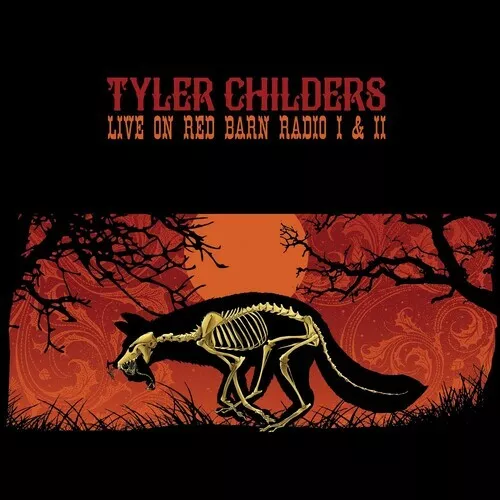 Tyler Childers – Live On Red Barn Radio I & II - LP Vinyl Record 12" - NEW