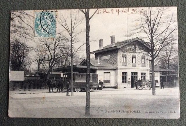 CPA. SAINT MAUR les FOSSÉS. 94 - La Gare du Parc. 1905. Hippomobile.