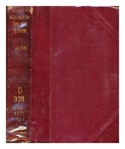 MARK VII, PSEUD A subaltern on the Somme in 1916, by Mark VII 1928 Hardcover