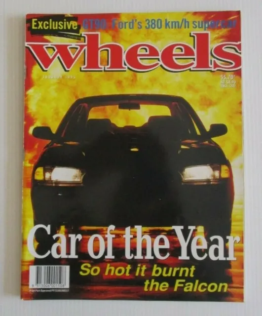 Wheels Car Magazine Jan 1995 - CAR OF THE YEAR - NEW FORD GT90  - BUY IT NOW