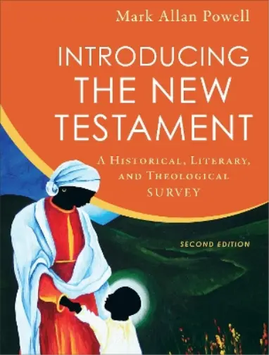 Mark Allan Powe Introducing the New Testament – A Historical, Literar (Hardback)