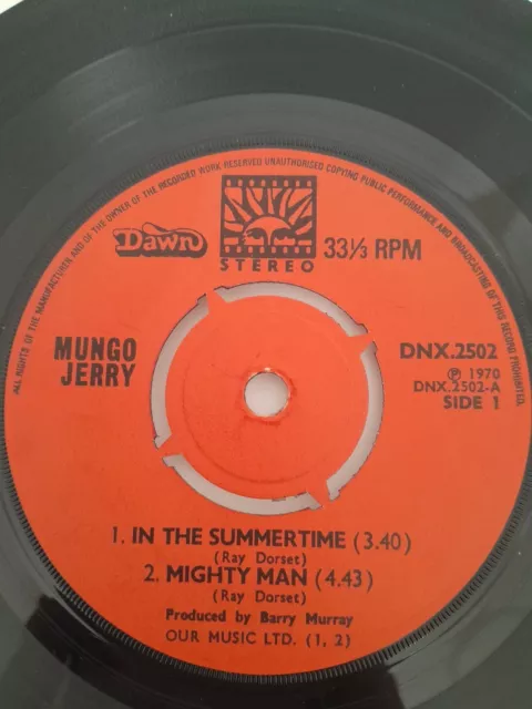 Mungo Jerry  - In the summertime/Mighty man/Dust Pneumonia blues on Dawn label.
