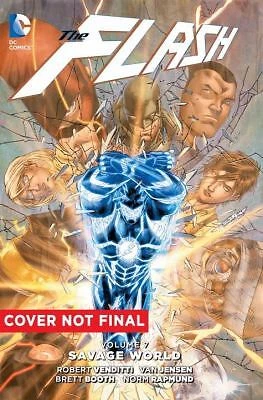 The Flash Vol. 7: Savage World by Venditti, Robert; Jensen, Van
