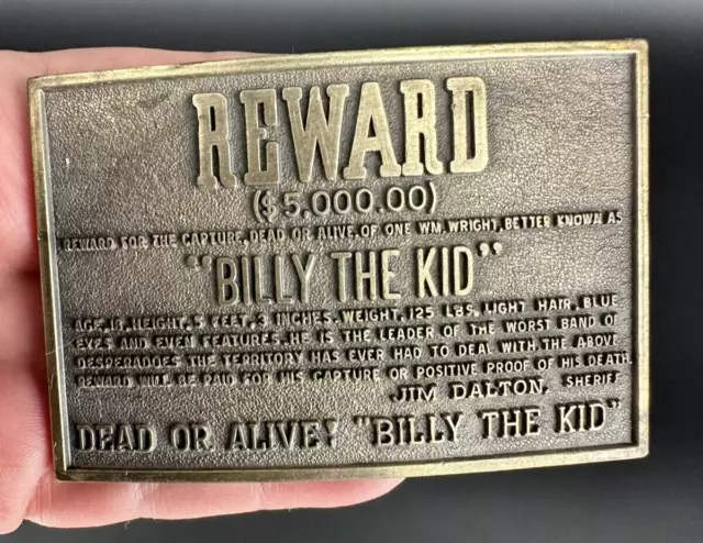 VINTAGE "BILLY THE KID: Reward DEAD OR ALIVE! Outlaw  Belt Buckle Wanted  3"x2"