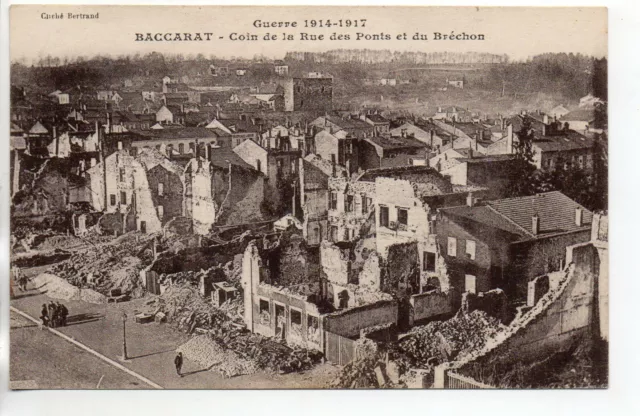 BACCARAT - Meurthe et Moselle - CPA 54 - guerre 1914/18 les ruines rue des ponts