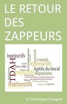 Le retour des zappeurs de Dupagne, Dominique | Livre | état bon