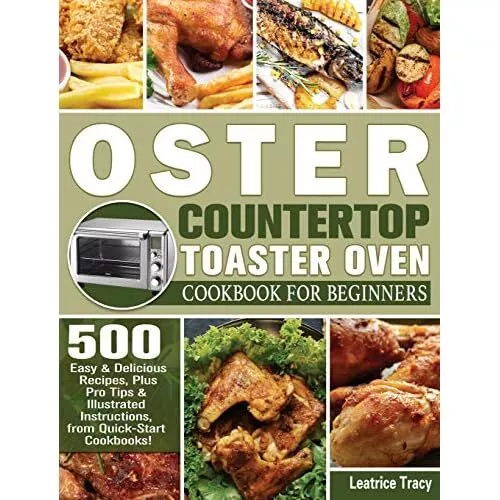 https://www.picclickimg.com/50AAAOSwUX1kncQw/Oster-Countertop-Toaster-Oven-Cookbook-for-Beginners-5.webp