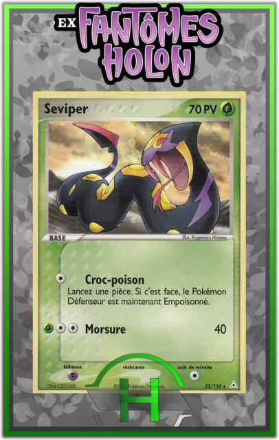 Seviper - EX:Ghosts Holon - 32/110 - French Pokemon Card