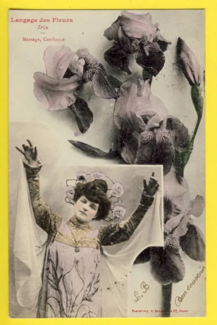 cpa Fantaisie BERGERET, NANCY Ecrite en 1904 FEMME Langage des FLEURS "IRIS"