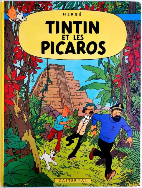 Les Aventures De Tintin T.23 : Tintin Et Les Picaros (Casterman, Eo 1976) [Be]