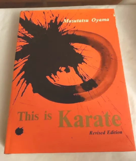 This is Karate HC by Masutatsu Oyama, Revised Edition 1974, Japan Publications