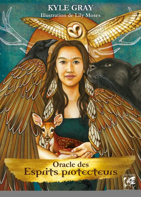 Oracle des esprits protecteurs - Guides, guerriers, anges et chamans